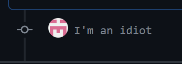 Git-Commit-Im-An-Idiot